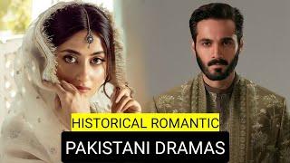 Top 8 Historical Romantic Pakistani Dramas