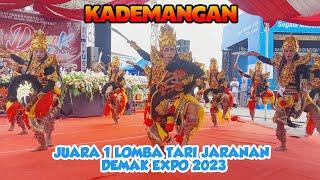 Kademangan JUARA 1, Lomba Tari Jaranan. Demak Expo 2023