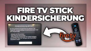 Fire TV Stick Kindersicherung einstellen und deaktivieren - 4k Max Tutorial