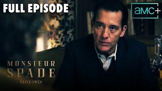 FULL EPISODE | Monsieur Spade Season 1, Episode 1 Feat. Clive Owen | AMC+