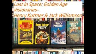 Golden Age Science Fiction Visionaries: Henry Kuttner & Jack Williamson #sciencefictionbooks #sf