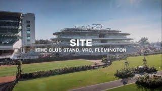 Site | The Club Stand, Victoria Racing Club, July 2018