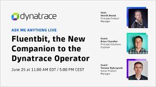 AMA Live | Fluentbit, the New Companion to the Dynatrace Operator