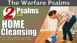 Psalms for Home cleansing | Anoint and Bless Your Home; Get rid of demons (Let This Play Always)