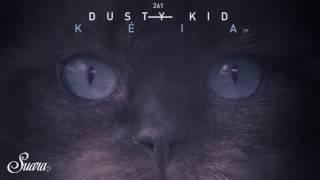 Dusty Kid - Istmo (Original Mix) [Suara]