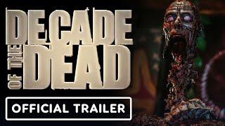 Decade of the Dead - Official Trailer (2024) Sean Patrick Thomas, Jenna Leigh Green