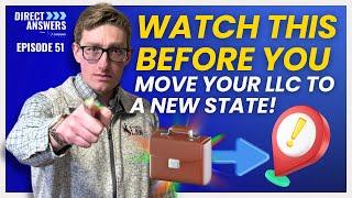 Watch This Before You Move Your LLC to a New State