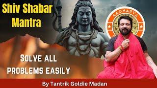 Shiv Shabar Mantra-Solution to all Problems #shiv#shiva #shivshankar #bholenath #bholebaba #mahakal