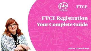 The FTCE Test: How to Register