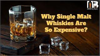 Why Are Single Malt Whiskies So Expensive ft. Chacha Paterson