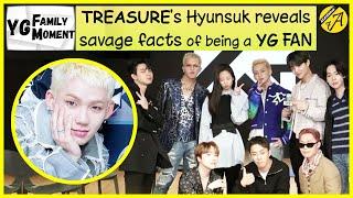  HYUNSUK reveals SAVAGE facts of being a YG FAN - and we agree! In TREASURE's leader we stan!