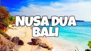 Best Things To Do in Nusa Dua, Bali