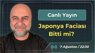 Japonya Faciası Bitti mi?