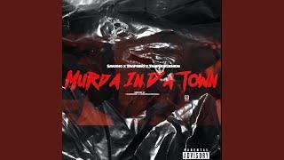 Murder in da town