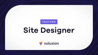 Volusion Feature | Site Designer