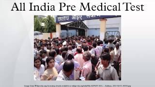 All India Pre Medical Test