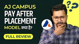 What is Pay After Placement Model in AJ Campus? Get Full Details By Ft. Debjyoti Saha