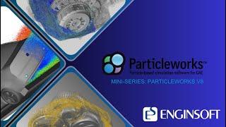 Particleworks v8 mini series introduction