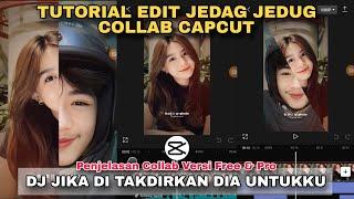 Tutorial Edit Jedag Jedug Capcut DJ JIKA DI TAKDIRKAN DIA UNTUKKU