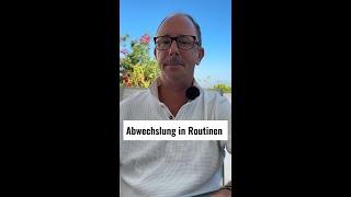 Abwechslung in Routinen