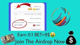 Earn 0.1 BET=9$ Join The Airdrop Now