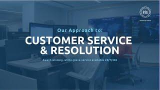 Our Approach to Customer Service and Resolution