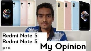 Xiaomi Redmi Note 5 & Redmi Note 5 Pro - Launched In India | My Opinions