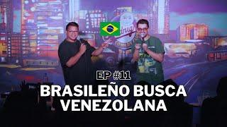 REDONDO & RUIZ EP #11: Brasileño busca venezolana (En vivo desde Raleigh, USA)