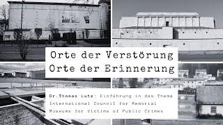 Orte der Erinnerung - Orte der Verstörung: Dr. Thomas Lutz