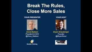 Break The Rules, Close More Sales Webinar