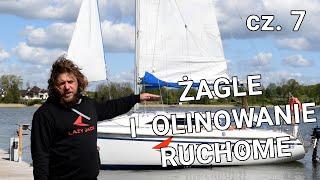 Budowa Jachtu - Żagle i olinowanie ruchome S01E07