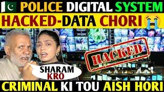 PAK POLICE'S DIGITAL SYSTEM HACKED-SARA SENSITIVE DATA CHORICRIMINAL KI TOU AISH HORI