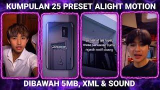 KUMPULAN 25 PRESET BASE ALIGHT MOTION TERBARU 2024 DIBAWAH 5MB