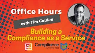 Compliance Simplified: Tim Golden on Building Compliance as a Service for MSPs