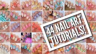 44 Nail Art Tutorials! | Nail Art Design Compilation