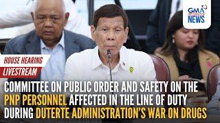 LIVE: House motu proprio inquiry on Duterte administration’s war... | GMA Integrated News - Replay