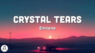 Elmiene - Crystal Tears (Lyrics)