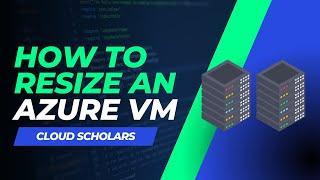How to resize an Azure VM
