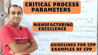 Critical Process Parameters | Guidelines For CPPs | Examples Of CPPs