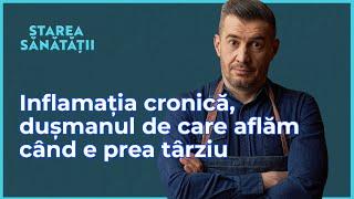 Oare ai inflamație cronică? Antioxidanții, ce miracol! Greșeala cu suplimentele. Starea Sănătății 57