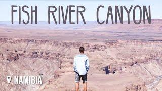 Fish River Canyon • Namibia Roadtrip • Weltreise Vlog #156