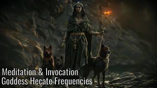 Goddess Hecate Meditation: Frequencies for Divine Connection and Invocation