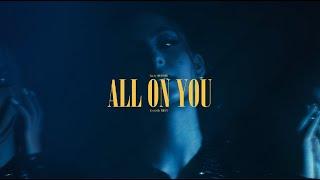 All On You -Nawal (Official Music Video)