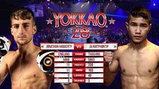 YOKKAO 28: Jonathan Haggerty (England) vs Ja Kiatphontip (Thailand) 58kg - almost 1,000,000THB bet