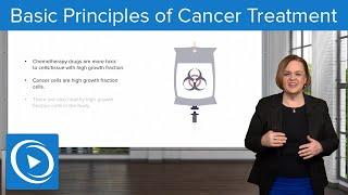 Basic Principles of Cancer Treatment – Pharmacology | Lecturio Nursing