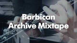 Barbican Archive Mixtape: A History of the Barbican Estate