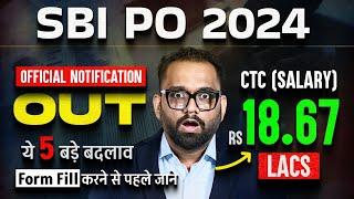 SBI PO Official Notification Out | CTC (Salary) | ये 5 बड़े बदलाव Form Fill करने से पहले जाने