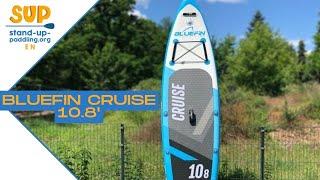 Bluefin Cruise 10.8 // Best Stand Up Paddle Board on the Market // SUP Board Review