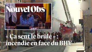 Un incendie se déclare en face du BHV à Paris
