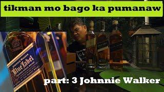 johnnie walker blended whisky alak na dapat mo matikman alak review Ep:031 #tabayag